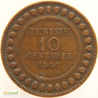 Тунис 10 Сантимов 1907 AU UNC Тираж 500 тыс. ВСТРЕЧАЕТСЯ НЕ ЧАСТО
