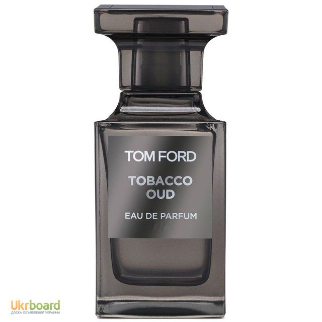 Фото 3. Tom Ford Tobacco Oud парфюмированная вода 100 ml. (Том Форд Табакко Оуд)