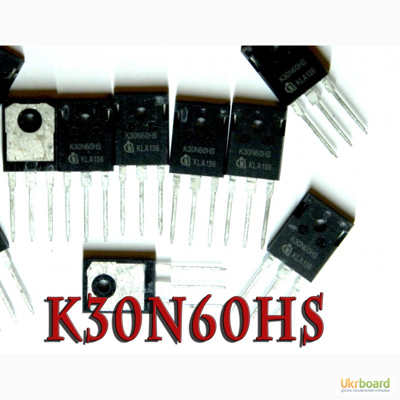 Фото 4. Продам k30n60hs полевые транзисторы для сварочных инверторов
