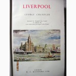 Джордж Чендлер «Ливерпуль» История города портреты рисунки фотографии англ.яз, 1е изд книга